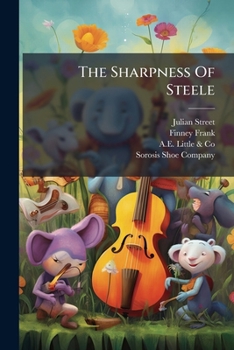 Paperback The Sharpness Of Steele: A Story With A Point Book