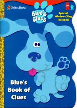 Paperback Blue's Book of Clues (Window Cling Book) Book