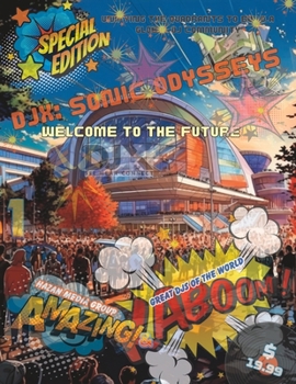 Paperback DJ X: Sonic Odysseys-Welcome to the Future Book