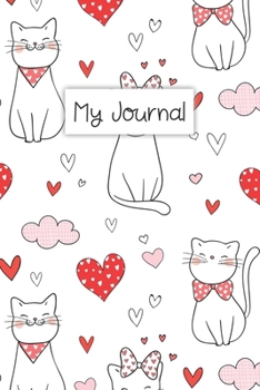My Journal: Personal Diary for Girls. Blank and Lined Pages with Cute Cat Illustrations, Mood Tracker, Outfit Planner and Highs and Lows Pages.