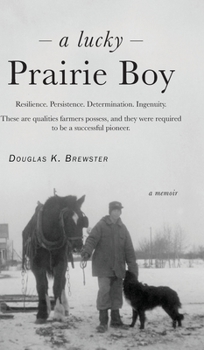 Hardcover A Lucky Prairie Boy Book