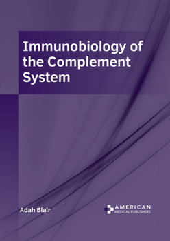 Hardcover Immunobiology of the Complement System Book
