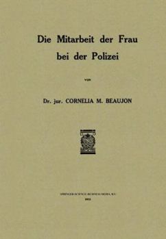 Paperback Die Mitarbeit Der Frau Bei Der Polizei [German] Book