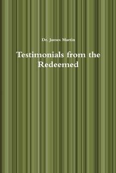 Paperback Testimonials from the Redeemed Book