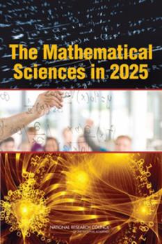 Paperback The Mathematical Sciences in 2025 Book