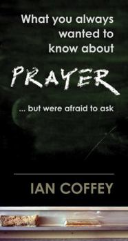 Paperback What You Always Wanted To Know About Prayer Book
