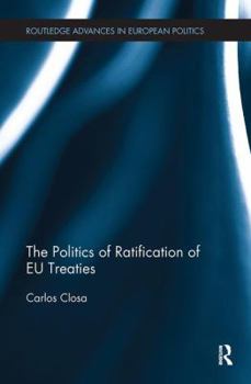 Paperback The Politics of Ratification of EU Treaties Book