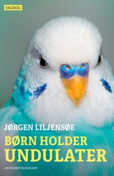 Paperback Børn holder undulater [Danish] Book