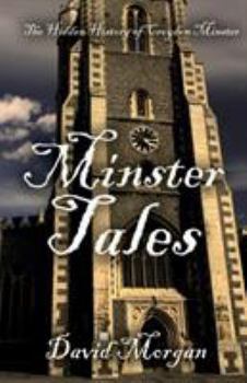 Paperback Minster Tales: The Hidden History of Croydon Minster Book