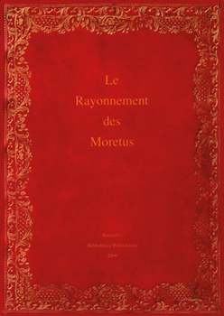 Paperback Le Rayonnement Des Moretus [French] Book