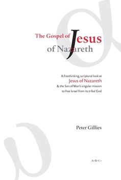 Hardcover The Gospel of Jesus of Nazareth Book