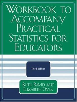 Paperback Workbook to Accompany Practical Statistics for Educators Book