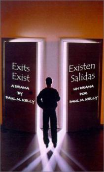 Paperback Existen Salidas: Un Drama = Exits Exist [Spanish] Book