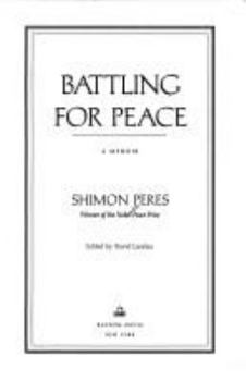 Hardcover Battling for Peace:: A Memoir Book