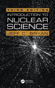 Hardcover Introduction to Nuclear Science Book