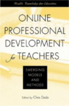 Paperback Online Professional Development for Teachers: Emerging Models and Methods Book