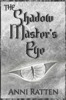 Paperback The Shadow Master's Eye Book