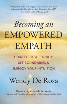 Paperback Becoming an Empowered Empath: How to Clear Energy, Set Boundaries & Embody Your Intuition Book
