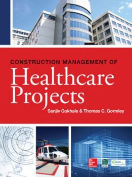 Hardcover Construction Management of Healthcare Projects Book