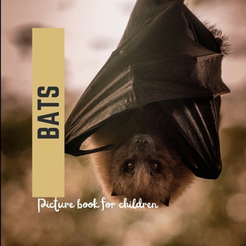 Paperback Bats: Picture book for children Book