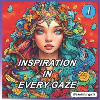 Paperback Inspiration in Every Gaze Book