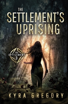 Paperback The Settlement's Uprising Book