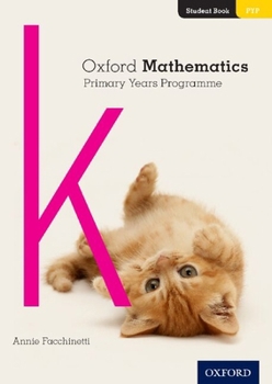 Paperback Oxford Mathematics Primary Years Programme Student Book K Book