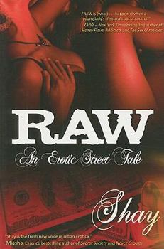 Paperback Raw: An Erotic Street Tale Book