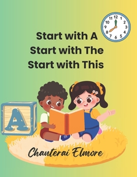 Paperback Start with A, Start with The, Start with This: Three books in one. This is the big Guided Reading Book that goes with the tiny reader. Book