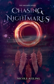 Chasing Nightmares (Dreamscapers)