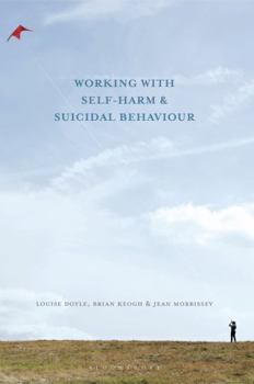 Paperback Working with Self Harm and Suicidal Behaviour Book