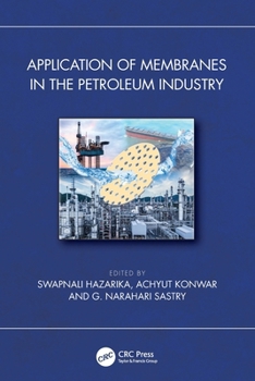 Paperback Application of Membranes in the Petroleum Industry Book