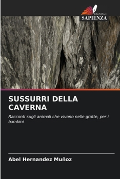 Sussurri Della Caverna (Italian Edition)