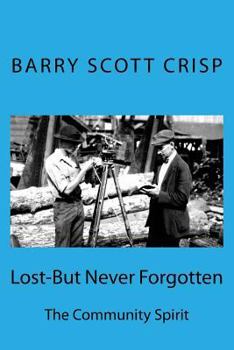 Paperback Lost-But Nerver Forgotten Book