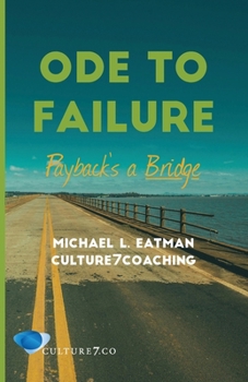 Paperback Ode to Failure: Payback's a Bridge Book