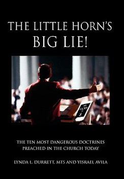 The Little Horn's Big Lie!
