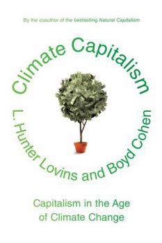 Hardcover Climate Capitalism: Capitalism in the Age of Climate Change Book