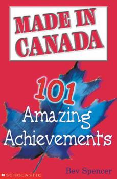 Paperback Made in Canada: 101 Amazing Achievements Book