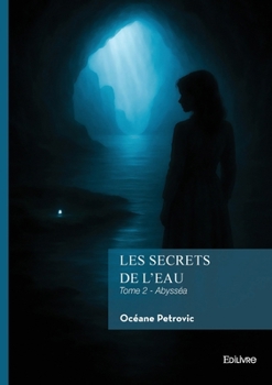 Paperback Les Secrets de l'eau - Tome 2 [French] Book