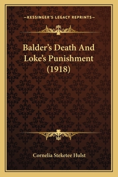 Paperback Balder's Death And Loke's Punishment (1918) Book