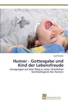 Paperback Humor - Gottesgabe und Kind der Lebensfreude [German] Book