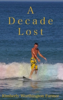 Paperback A Decade Lost Book