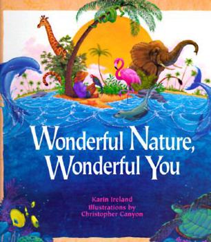 Paperback Wonderful Nature, Wonderful You Book