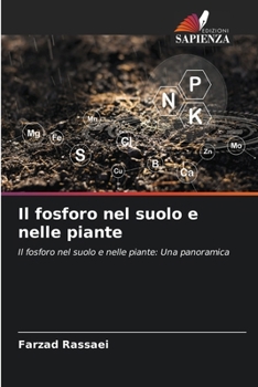 Paperback Il fosforo nel suolo e nelle piante [Italian] Book