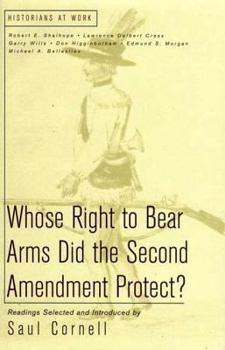 Hardcover Whose Right to Bear Arms Did the Second Amendment Protect? Book