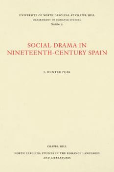 Paperback Social Drama in Nineteenth-Century Spain Book