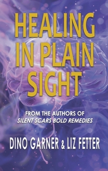 Hardcover Healing in Plain Sight Book