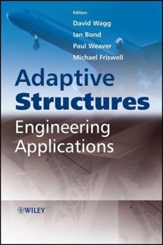 Adaptive Structures: Engineering Applications