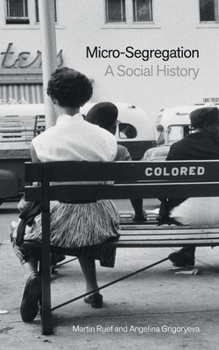 Hardcover Micro-Segregation: A Social History Book