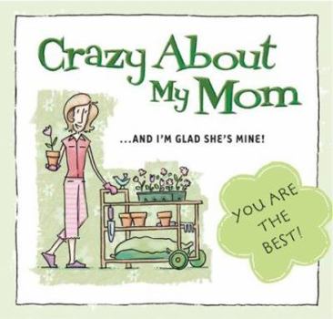 Hardcover Crazy about My Mom Book